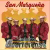 Grupo la Fuerza Guerrerense - San Marqueña - Single
